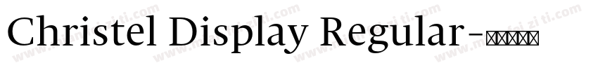 Christel Display Regular字体转换